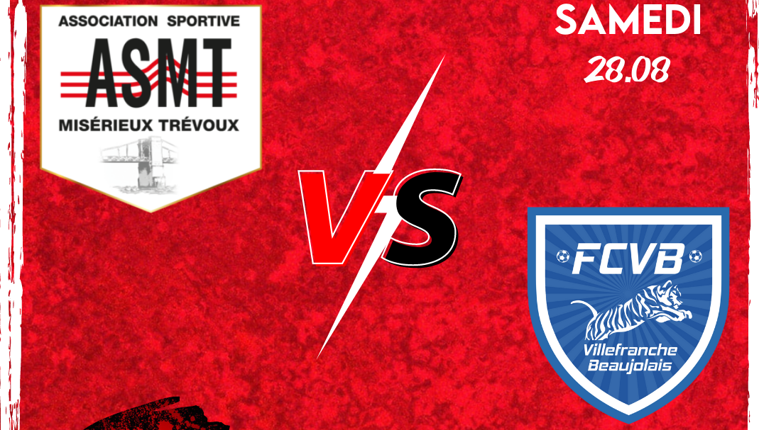 Notre équipe fanion affrontera le FC Villefranche ce Samedi 28 Août