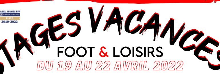 Stages foot & loisirs Avril 2022