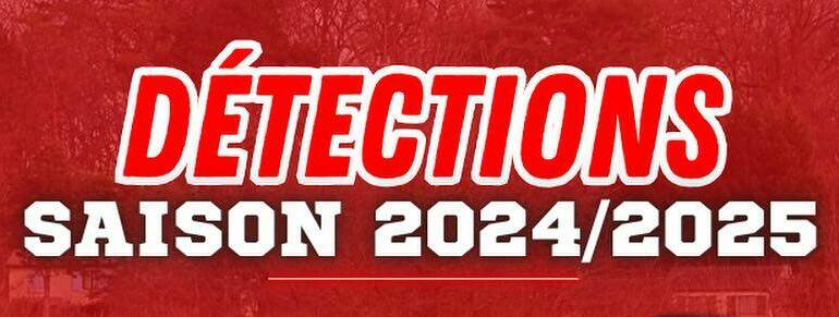 DETECTIONS SAISON 2024-2025